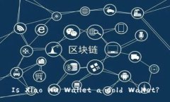 Is Xiao Hu Wallet a Cold Wallet?