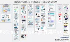 : 如何在MetaMask中添加OKT（OKExChain Token）如何在
